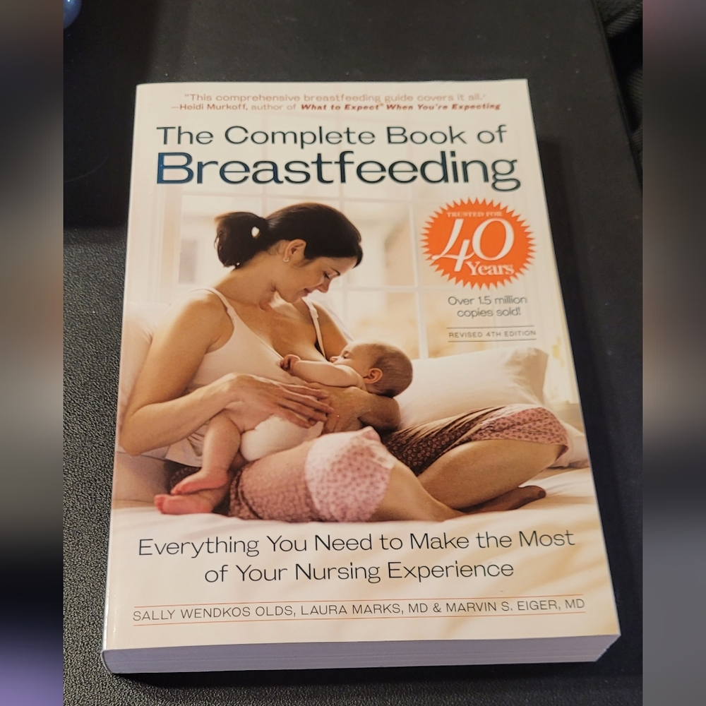 The Complete Book of Breastfeeding, 4th edition: The Classic Guide paper back